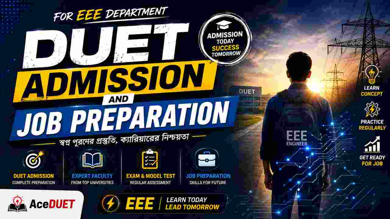 Complete EEE Department Master Course for DUET Admission & Job Preparation